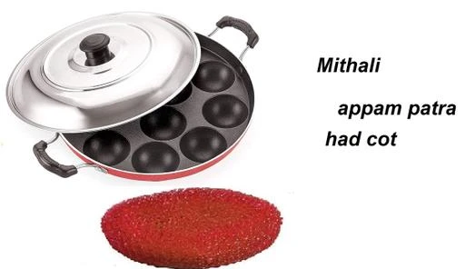 Checkout this latest Appam Maker
Product Name: * 12 Cavities Non Stick Appam Patra with Lid and Side Handle/ kulipaniyaram pan nonstick/ appe/panniyaram kadai/Paniyaram/Appam Pan/Appam Maker/appam kadai/idali Maker/idli Pan kadai/litti maker Paniarakkal with Lid Paniarakkal with Lid 0.5 L capacity 23 cm diameter (Aluminium, Non-stick)*
Material: Aluminium
Net Quantity (N): Pack of 1
Length: 23 cm
Breadth: 23 cm
Height: 12 cm
Size (in ltrs): 1.5 L
 12 Cavities Non Stick Appam Patra Appam Pan ,Cake Maker , Non Skekwith Lid Non Stick, Stainless Steel ,Prestige And Anjali ,Dosamakar, Paniyaram Big And,Siz,E Non-Stick 12 Cavity Appam Patra Paddu PaPan Ponganal Baati Baking Pot And Bata Makar And DosmakarNon Stick Appam Patra With Lid,Red (Paniyarrakal/Paniyaram/Appam Pan/Maker/Pan Cake Maker) Paniarakkal Appam,Appe, Share Text: Catalog Name:Classic Appam Appam Makar Dosa Tawa,Appa, Kulipaniyaram Pan,M Patraappe/ Aapee Ka Sacha/ Panniyaram Kadai/ Paniyarrakal/Paniyaram/Appam Pan/Appam Maker/Pan Cake/Guntapongadalu Pan/Appam Kadai/Ponganal Maker/Idali Maker/Idali Pan Kadai/Litti Maker/Unniyappam Chatti Non Stick/ Unniyappam Chatti Paniarakka 12Non Stick Appam Patra With Lid And Side Handle/ Kulipaniyaram Pan Nonstick/ Appe/ Aapee Ka Sacha/ Panniyaram Kadai/ Paniyarrakal/Paniyaram/Appam Pan/Appam Maker/Pan Cake/Guntapongadalu Pan/Appam Kadai/Ponganal Maker/Idali Maker/Idali Pan Kadai/Litti Maker/Unniyappam Chatti Non Stick/ Unniyappam Chatti Paniarakkal With Lid Paniarakkal/Dosa Tawa/Kadhai/Utppam Makar/Appam Mould/Appam Chatty/Appam Patra/Appam Tawa/Paniyarakkal / • 1 Appam Spatula, Stainless Steel Lid, 1 Scrub, 1 Appaam Non Stick Appam Patra With Lid And Side Handle/ Kulipaniyaram Pan Nonstick/ Appe/ Aapee Ka Sacha/ Panniyaram Kadai/ Paniyarrakal/Paniyaram/Appam Pan/Appam Maker/Pan Cake/Guntapongadalu Pan/Appam Kadai/Ponganal
Sizes: 
Free Size (Diameter Length Size: 23 cm) 
Country of Origin: India
Easy Returns Available In Case Of Any Issue


SKU: aQRQqlGD
Supplier Name: MITHALI

Code: 962-106092710-069
CatalogID_30654393
M08-C23-SC1599