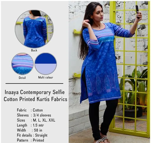 Checkout this latest Kurti Fabrics
Product Name: *Trendy Contemporary Selfe Cotton Kurtis Fabric*
Sizes: 
Semi Stitched, Un Stitched, Free Size
Easy Returns Available In Case Of Any Issue


Catalog Rating: ★3.5 (11)

Catalog Name: Inaaya Contemporary Selfie Cotton Printed Kurtis Fabrics
CatalogID_216413
C74-SC1326
Code: 881-1660527-174