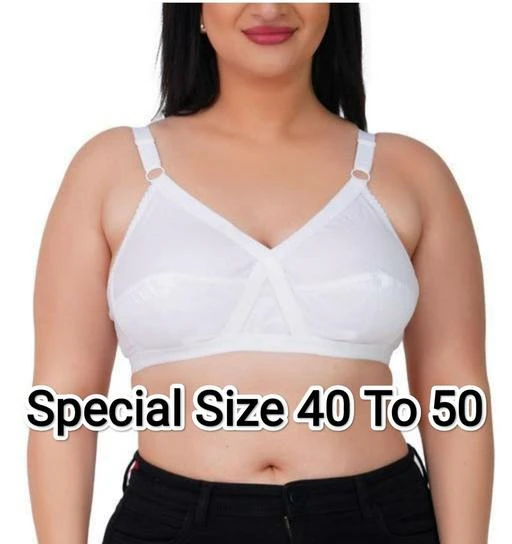 Big Size Bra Plus Size Bra 30 to 44 B or C cup Tendy Cotton Everyday 25mm-  Wide Straps Bra Full Coverage Non Padded Big Cup Size Bra
