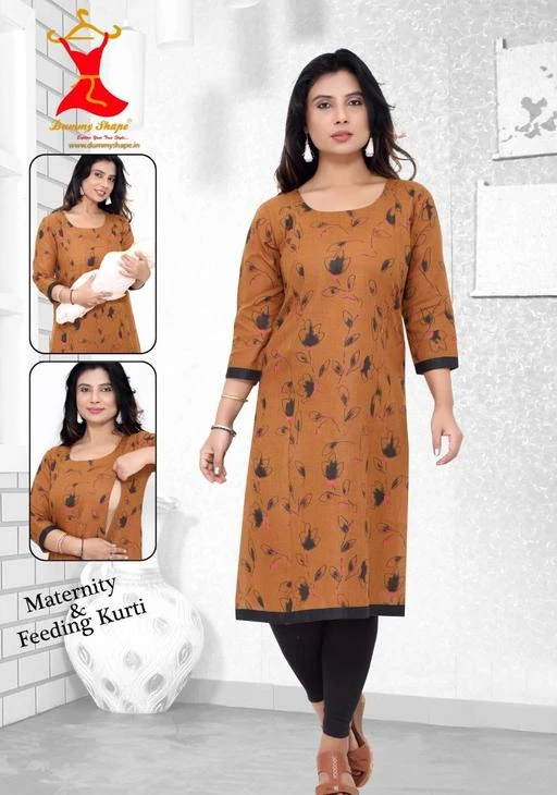 Checkout this latest Feeding Kurtis & Kurta Sets
Product Name: *Superior Kurtis*
Fabric: Cotton Silk
Bottom Type: Pants
Sleeve Length: Three-Quarter Sleeves
Stitch Type: Stitched
Fit/ Shape: Maternity
Pattern: Printed
Combo of: Single
Care Instructions: 1ST Wash Dry Cleaning and Regular wash. Feeding Kurti For Women: Neck: Round neck | Fabric: Cotton | Sleeves: 3/4th Sleeves | Occasion: Pre & Post Maternity /Nursing /Pregnancy wear | Closure: Two Sided Concealed zips for Easy Breast Feeding | Plits around tummy area to hide Pre and Post Pregnancy baby bump.
Sizes: 
M (Bust Size: 38 in, Waist Size: 35 in) 
L (Bust Size: 40 in, Waist Size: 37 in) 
XL (Bust Size: 42 in, Waist Size: 39 in) 
XXL (Bust Size: 44 in, Waist Size: 41 in) 
Country of Origin: India
Easy Returns Available In Case Of Any Issue


SKU: DS-MAT-156
Supplier Name: Dummy Shape

Code: 683-31537532-545

Catalog Name: Fancy Kurtis
CatalogID_7534594
M04-C53-SC1825